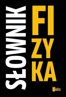 Słownik Fizyka - Outlet - Ryszard Cach, Antoni Ciszewski, Jan Kołaczkiewicz