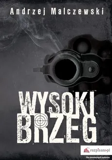 Wysoki brzeg - Andrzej Malczewski