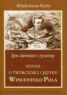 Syn ziemian i rycerzy - Władysław Bryła