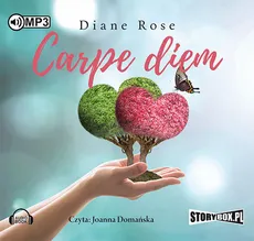 Carpe diem - Diane Rose