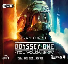 Odyssey One Tom 5 Król wojowników - Evan Currie