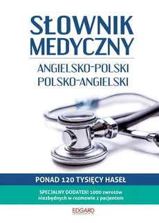 Słownik medyczny Angielsko-polski polsko-angielski - Outlet - Anna Słomczewska