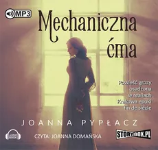 Mechaniczna ćma - Joanna Pypłacz