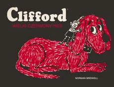 Clifford Wielki czerwony pies - Outlet - Norman Bridwell