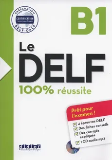 Le DELF B1 100% reussite +CD - Bruno Girardeau, Emilie Jacament, Marie Salin