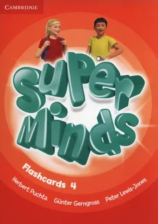 Super Minds Flashcards 4 - Gunter Gerngross, Peter Lewis-Jones, Herbert Puchta