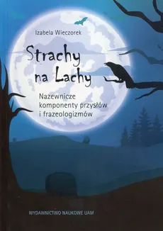 Strachy na Lachy - Izabela Wieczorek