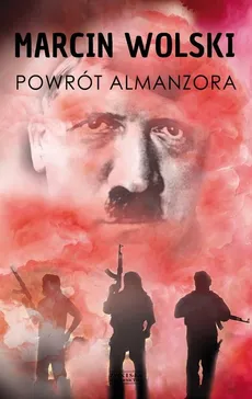 Powrót Almanzora - Outlet - Marcin Wolski