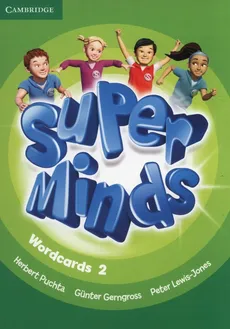 Super Minds Wordcards 2 - Gunther Gerngross, Peter Lewis-Jones, Herbert Puchta