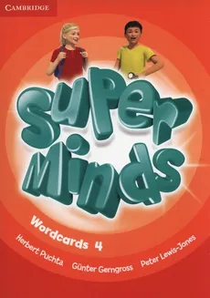 Super Minds Wordcards 4 - GĂĽn Gerngross, Herbert Puchta