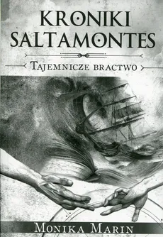 Kroniki Saltamontes Tajemnicze bractwo - Outlet - Monika Marin