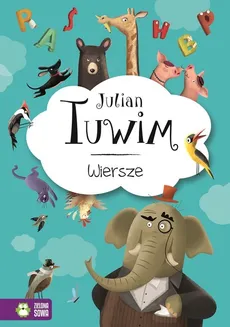 Julian Tuwim Wiersze - Julian Tuwim