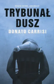 Trybunał dusz - Outlet - Donato Carrisi