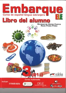 Embarque 3 Podręcznik - Cuenca Montserrat Alonso, Rocio Prieto
