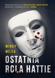 Ostatnia rola Hattie - Outlet - Mindy Mejia