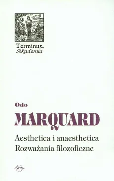 Aestetetica i anaestetica - Outlet - Odo Marquard