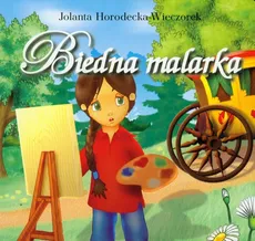 Biedna malarka - Jolanta Horodecka-Wieczorek
