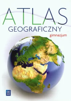 Atlas geograficzny gimnazjum - Outlet - Praca zbiorowa