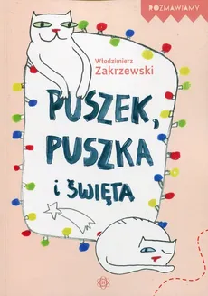 Puszek, Puszka i święta - Włodzimierz Zakrzewski