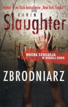 Zbrodniarz - Outlet - Karin Slaughter