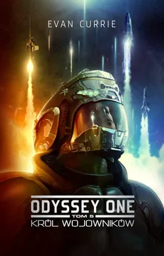 Odyssey One Tom 5 Król wojowników - Outlet - Evan Currie