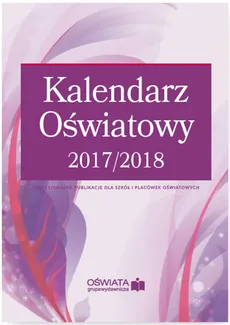 Kalendarz Oświatowy 2017/2018 - Outlet - Michał Kowalski