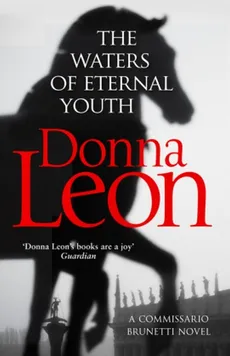 The Waters of Eternal Youth - Outlet - Donna Leon