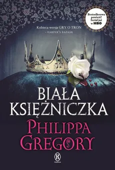 Biała księżniczka - Philippa Gregory