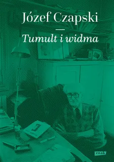 Tumult i widma - Outlet - Józef Czapski