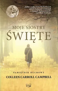 Moje Siostry - Święte - Campbell Colleen Carroll