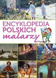 Encyklopedia polskich malarzy - Outlet - Joanna Babiarz