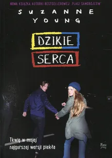 Dzikie serca - Outlet - Suzanne Young