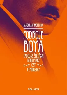 Podboje Boya - Jarosław Molenda