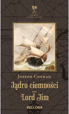 Jądro ciemności Lord Jim - Joseph Conrad