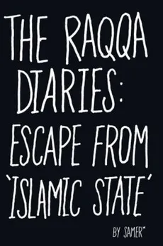 The Raqqa Diaries - Mohammed Samer
