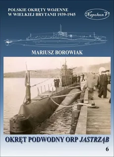 Okręt podowodny ORP Jastrząb - Mariusz Borowiak