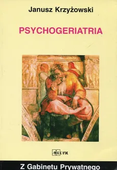 Psychogeriatria - Outlet - Janusz Krzyżowski