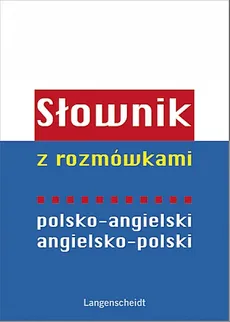 Słownik z rozmówkami polsko-angielski, angielsko-polski - Outlet