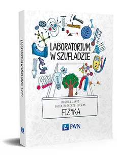 Laboratorium w szufladzie Fizyka - Bogdan Janus, Jacek Błoniarz-Łuczak