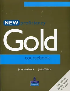 Proficiency Gold New Coursebook - Outlet - Jacky Newbrook, Judith Wilson