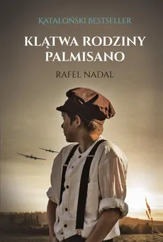 KLĄTWA RODZINY PALMISANO - Rafael Nadal