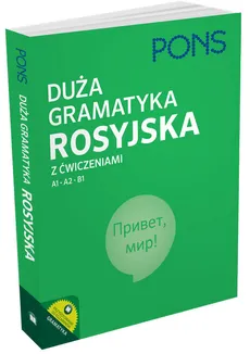 Duża gramatyka rosyjska z ćwiczeniami - Outlet - Swetłana Brudz, Aleksandra Haase