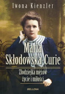 Maria Skłodowska-Curie - Outlet - Iwona Kienzler