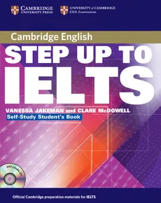 Step Up to IELTS Self-study Student's Book + 2CD - Vanessa Jakeman, Clare McDowell