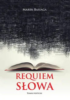 Requiem słowa - Outlet - Marek Basiaga
