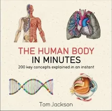 The Human Body in Minutes - Outlet - Tom Jackson