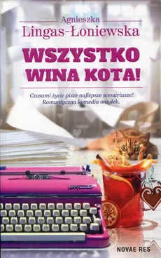 Wszystko wina kota! - Outlet - Agnieszka Lingas-Łoniewska