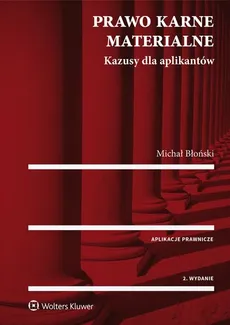 Prawo karne materialne Kazusy dla aplikantów - Outlet - Michał Błoński