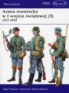 Armia niemiecka w I wojnie światowej (3) - Nigel Thomas