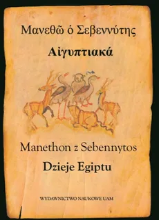 Manethon z Sebennytos Dzieje Egiptu i inne pisma